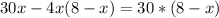 30x-4x(8-x)=30*(8-x)