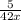 \frac{5}{42x}