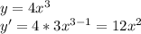 y=4 x^{3} \\ y'=4*3x^{3-1} =12 x^{2}