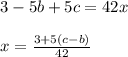 3-5b+5c=42x \\ \\ x= \frac{3+5(c-b)}{42}