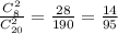 \frac{C_{8}^2}{C_{20}^2} = \frac{28}{190} = \frac{14}{95}