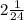 2 \frac{1}{24}