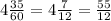 4\frac{35}{60} =4 \frac{7}{12} = \frac{55}{12}