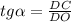 tg \alpha = \frac{DC}{DO}