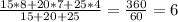 \frac{15*8+20*7+25*4}{15+20+25}= \frac{360}{60} =6