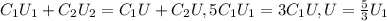 C_1U_1+C_2U_2=C_1U+C_2U ,5C_1U_1=3C_1U ,U=\frac{5}{3}U_1