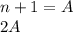 n+1=A\\ 2A