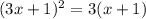 (3x+1)^2=3(x+1)