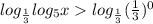 log_{\frac{1}{3}}log_{5}xlog_{\frac{1}{3}}(\frac{1}{3})^{0}