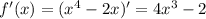 f'(x)=(x^4-2x)'=4x^3-2