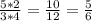 \frac{5*2}{3*4} = \frac{10}{12} = \frac{5}{6}