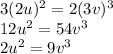 3(2u)^2=2(3v)^3\\12u^2=54v^3\\2u^2=9v^3