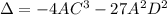 \Delta=-4AC^3-27A^2D^2