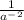 \frac{1}{a^-^2}