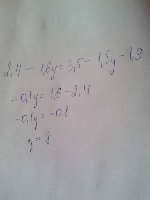 Суравнением 0,4*(6-4y)=0,5*(7-3y)-1,9