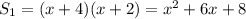 S_1=(x+4)(x+2)=x^2+6x+8