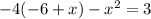 -4(-6+x)- x^{2} =3