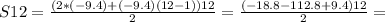 S12= \frac{(2*(-9.4)+(-9.4)(12-1))12}{2} = \frac{(-18.8-112.8+9.4)12}{2}=