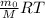 \frac{m_{0} }{M} RT