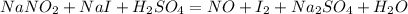 NaNO_2 + NaI + H_2SO_4 = NO + I_2 + Na_2SO_4 + H_2O