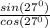 \frac{sin(27^0)}{cos(27^0)_}