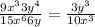 \frac{9x^{3}3y^{4} }{15 x^{6} 6y} = \frac{3 y^{3} }{10 x^{3} }