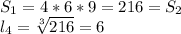 S_1=4*6*9=216=S_2\\l_4=\sqrt[3]{216}=6