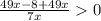 \frac{49x-8+49x}{7x}0