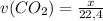 v(CO_2)= \frac{x}{22,4}