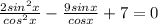 \frac{2sin^2x}{cos^2x} - \frac{9sinx}{cosx} +7=0