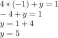 4*(-1)+y=1 \\&#10;-4+y=1 \\&#10;y=1+4 \\&#10;y=5