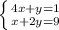 \left \{ {{4x+y=1} \atop {x+2y=9}} \right. \\