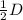 \frac{1}{2}D