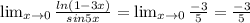 \lim_{x \to 0} \frac{ln(1-3x)}{sin5x} = \lim_{x \to 0} \frac{-3}{5}= \frac{-3}{5}