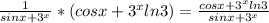 \frac{1}{sinx+3^x}*(cosx+3^xln3)= \frac{cosx+3^xln3}{sinx+3^x}