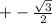 +-\frac{\sqrt{3}}{2}