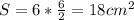 S=6*\frac{6}{2}=18 cm ^{2}