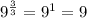 9^ \frac{3}{3}=9^1=9