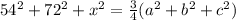 54^2+72^2+x^2=\frac{3}{4}(a^2+b^2+c^2)