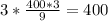 3*\frac{400*3}{9} = 400