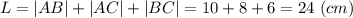 L=|AB|+|AC|+|BC|=10+8+6=24\ (cm)