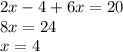 2x-4+6x=20\\8x=24\\x=4