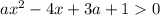 ax^2-4x+3a+10