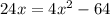 24x=4x^{2}-64