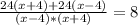 \frac{24(x+4)+24(x-4)}{(x-4)*(x+4)}=8