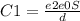 C1= \frac{e2e0S}{d}