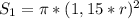 S_1=\pi*(1,15*r)^2