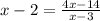 x-2= \frac{4x-14}{x-3}