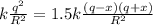 k \frac{q^{2} }{R ^{2} }=1.5k \frac{(q-x)(q+x) }{R ^{2} }