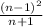 \frac{(n-1)^2}{n+1}